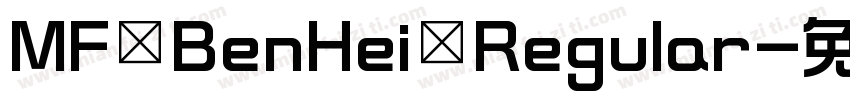 MF BenHei Regular字体转换